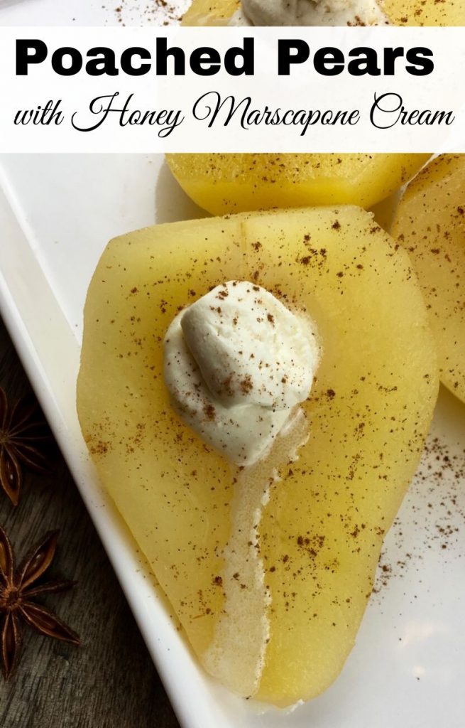 Poached Pears with Honey Marscapone Cream