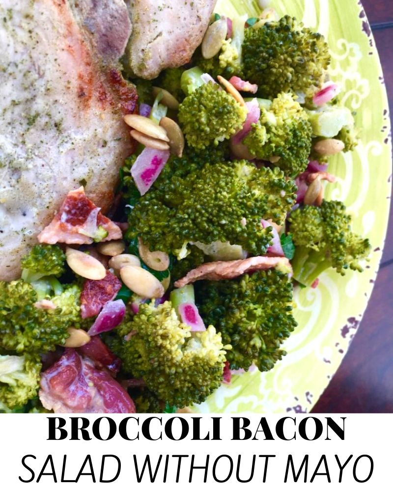Broccoli Bacon Salad without Mayonnaise